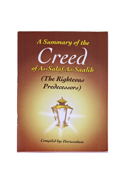 A Summary of the Creed of Salaf Saalih. 