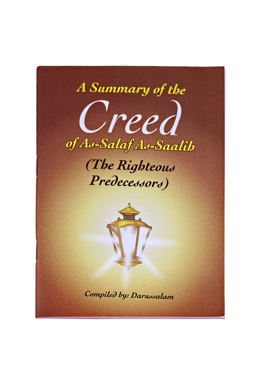 A Summary of the Creed of Salaf Saalih. 