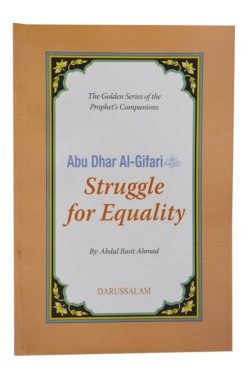 Abu Dhar Al-Gifari: Struggle for equality by Abdul Basit Ahmad - Paperback