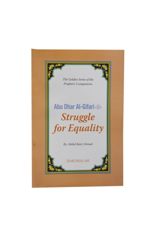Abu Dhar Al-Gifari: Struggle for equality by Abdul Basit Ahmad - Paperback