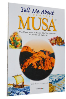 Tell Me About the Prophet Musa - Hardback
