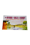 The Rivers of Milk and Honey