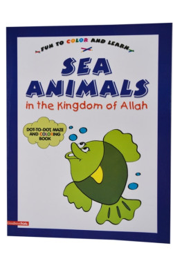 Sea Animals in the Kingdom of Allah (Colouring Book)