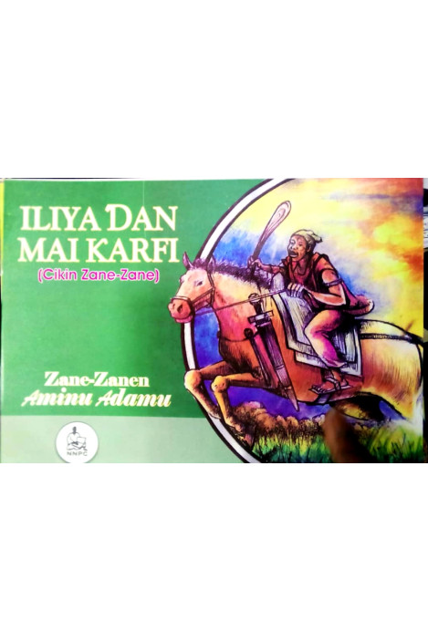 Iliya Dan Maikarfi ( Cikin Zane Zane) NA Aminu Adamu