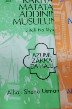 Rariyar Matatar Addinin Musulunci - Daga Shehu Usman Gombe- Littafi Na Biyu