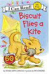 Biscuit Flies a Kite (My First I Can Read)