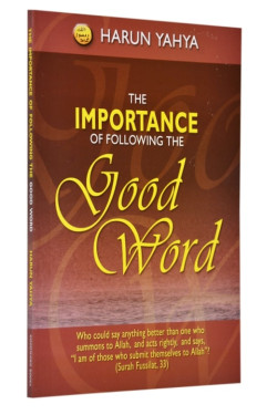 The Importance of Following the Good Word by Harun Yahya