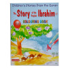 The Story of the Prophet Ibrahim (Colouring Book)