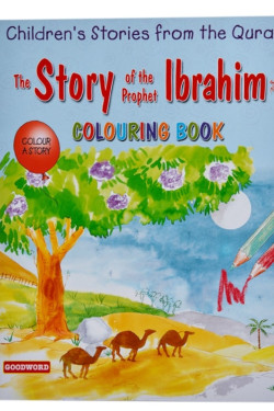The Story of the Prophet Ibrahim (Colouring Book)