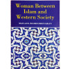 Woman Between Islam and Western Society-Maulana Wahiduddin Khan