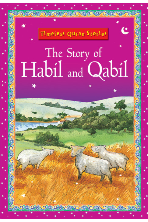 The Story of Habil and Qabil