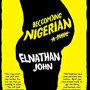 Becoming Nigerian: A Guide by Elnathan John - Paperback