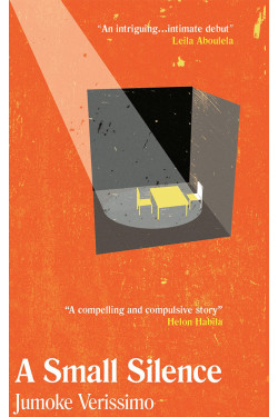 A Small Silence by Jumoke Verissimo