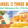 The Angel and the Three Men by Saniyasnain Khan