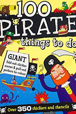 100 Pirate Things To Do