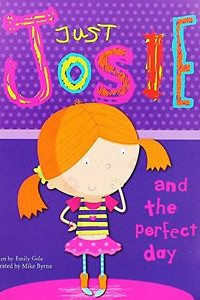 Just Josie and The Perfect Day