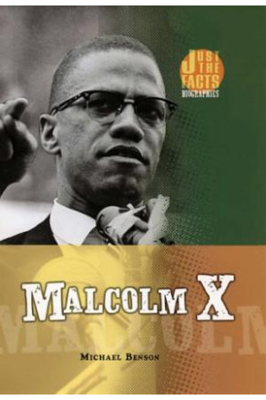 Malcolm X  : Just Facts Series 